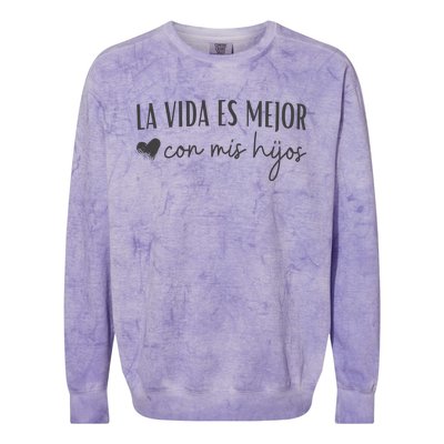 La Vida Es Mejor Con Mis Hijos Colorblast Crewneck Sweatshirt