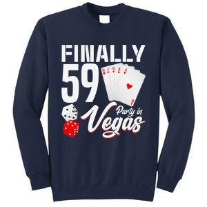 Las Vegas Finally 59th Birthday Party In Vegas Bday Squad Tall Sweatshirt