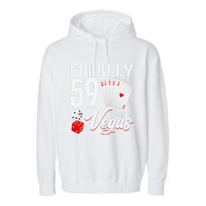 Las Vegas Finally 59th Birthday Party In Vegas Bday Squad Garment-Dyed Fleece Hoodie