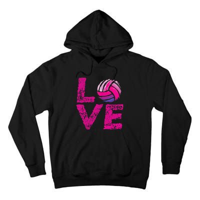 Love Volleyball Gifts For Volleyball Fans Teen Girl Wo Tall Hoodie