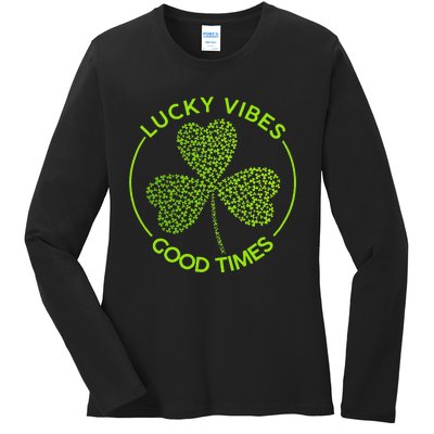 Lucky Vibes Good Times Saint Patrick's Day Ladies Long Sleeve Shirt