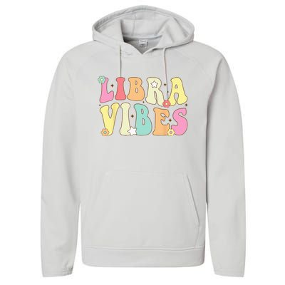 Libra Vibes Groovy Zodiac Birthday   Performance Fleece Hoodie