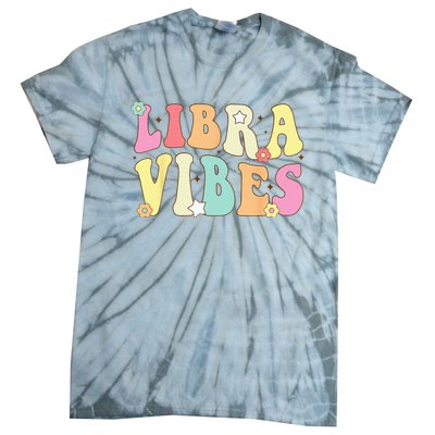 Libra Vibes Groovy Zodiac Birthday   Tie-Dye T-Shirt