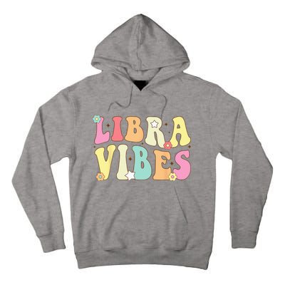 Libra Vibes Groovy Zodiac Birthday   Tall Hoodie