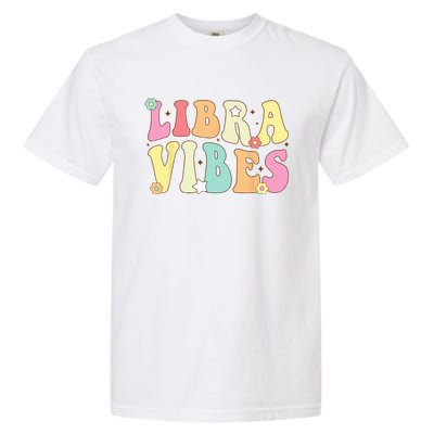 Libra Vibes Groovy Zodiac Birthday   Garment-Dyed Heavyweight T-Shirt