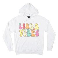 Libra Vibes Groovy Zodiac Birthday   Hoodie