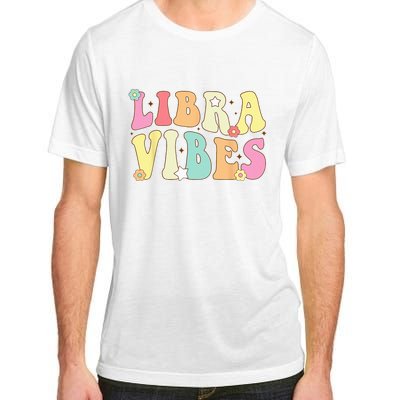 Libra Vibes Groovy Zodiac Birthday   Adult ChromaSoft Performance T-Shirt