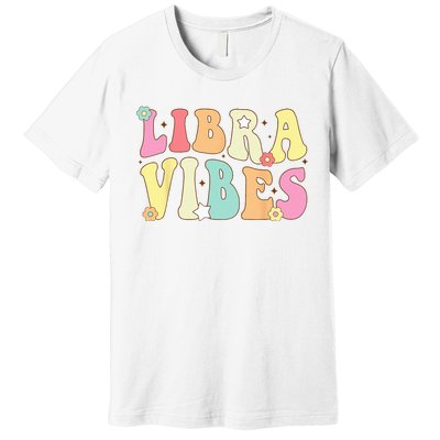 Libra Vibes Groovy Zodiac Birthday   Premium T-Shirt