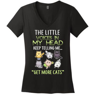 Little Voices In My Head Keep Telling Me Get More Cats Women's V-Neck T-Shirt