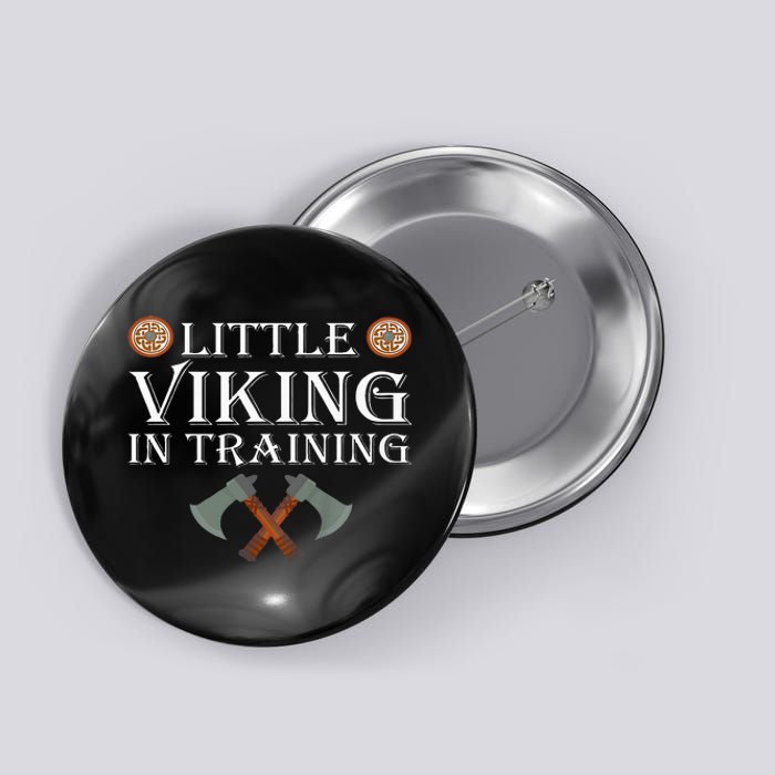 Little Viking In Training Viking Child Button