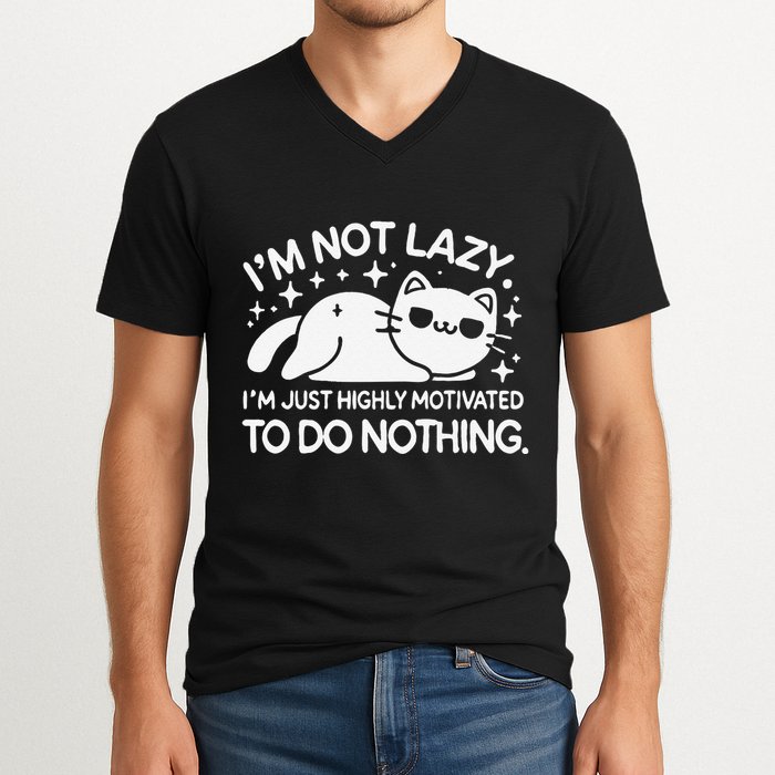 Lazy Vs I’M Just Highly Motivated To Do Nothing Funny Cat V-Neck T-Shirt