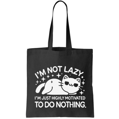 Lazy Vs I’M Just Highly Motivated To Do Nothing Funny Cat Bag
