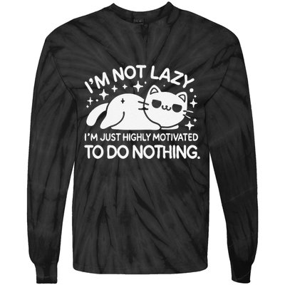 Lazy Vs I’M Just Highly Motivated To Do Nothing Funny Cat Tie-Dye Long Sleeve Shirt