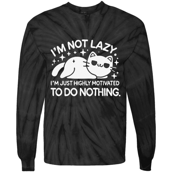 Lazy Vs I’M Just Highly Motivated To Do Nothing Funny Cat Tie-Dye Long Sleeve Shirt