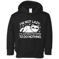Lazy Vs I’M Just Highly Motivated To Do Nothing Funny Cat Toddler Hoodie