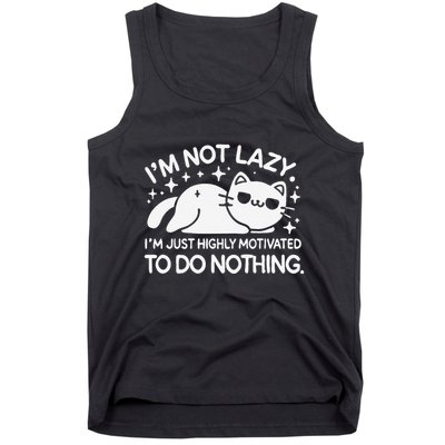 Lazy Vs I’M Just Highly Motivated To Do Nothing Funny Cat Tank Top