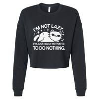 Lazy Vs I’M Just Highly Motivated To Do Nothing Funny Cat Cropped Pullover Crew