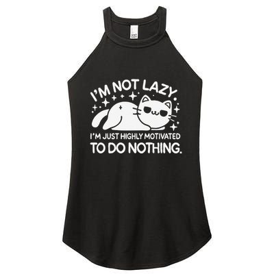 Lazy Vs I’M Just Highly Motivated To Do Nothing Funny Cat Women's Perfect Tri Rocker Tank