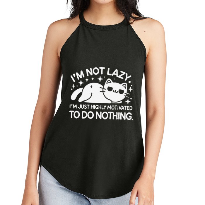 Lazy Vs I’M Just Highly Motivated To Do Nothing Funny Cat Women's Perfect Tri Rocker Tank