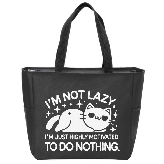 Lazy Vs I’M Just Highly Motivated To Do Nothing Funny Cat Zip Tote Bag