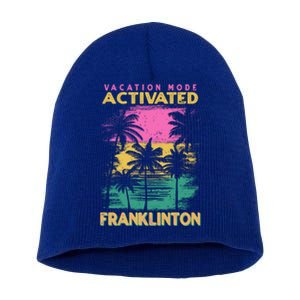 Louisiana Vacation Mode Activated Franklinton Cool Gift Short Acrylic Beanie