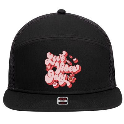 Love Vibes Only Be Mine Valentines Day Retro Heart Vday Gift 7 Panel Mesh Trucker Snapback Hat