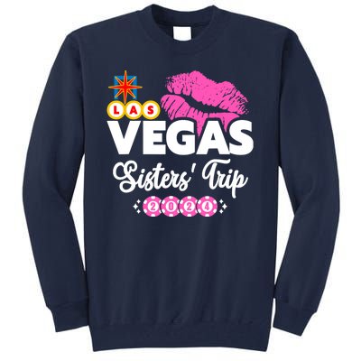 Las Vegas Sisters Trip 2024 Girl Trip Tall Sweatshirt