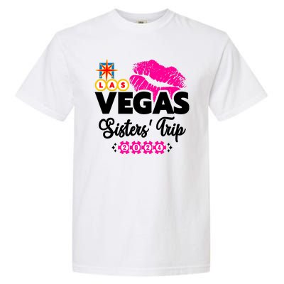 Las Vegas Sisters Trip 2024 Girl Trip Garment-Dyed Heavyweight T-Shirt