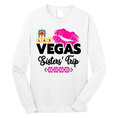 Las Vegas Sisters Trip 2024 Girl Trip Long Sleeve Shirt