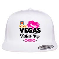 Las Vegas Sisters Trip 2024 Girl Trip Flat Bill Trucker Hat