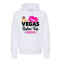 Las Vegas Sisters Trip 2024 Girl Trip Premium Hoodie