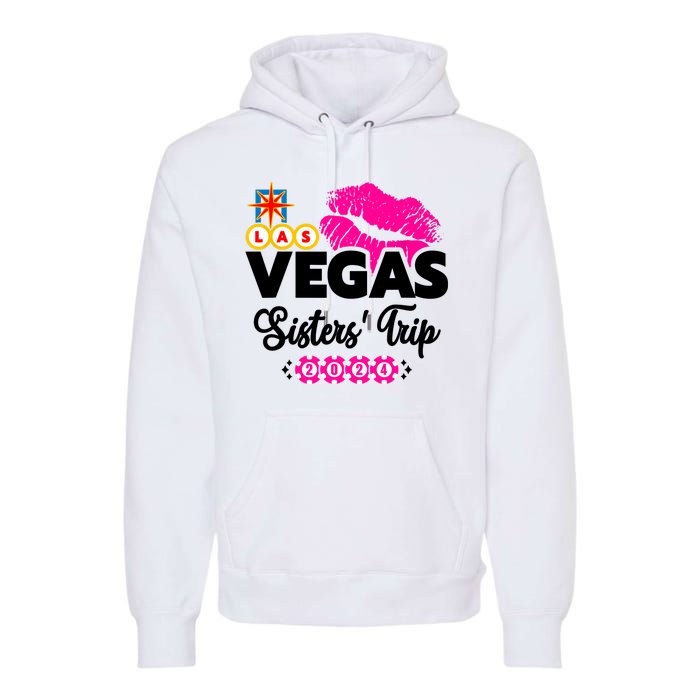 Las Vegas Sisters Trip 2024 Girl Trip Premium Hoodie