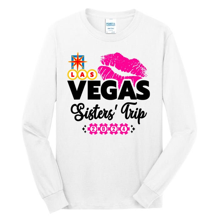 Las Vegas Sisters Trip 2024 Girl Trip Tall Long Sleeve T-Shirt