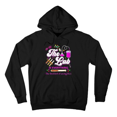 Lab Week 2024 The Lab Is Everything Medical Assistant Women Hoodie