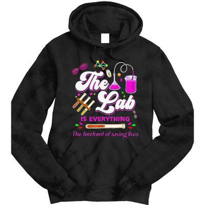 Lab Week 2024 The Lab Is Everything Medical Assistant Women Tie Dye Hoodie