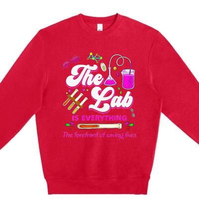 Lab Week 2024 The Lab Is Everything Medical Assistant Women Premium Crewneck Sweatshirt