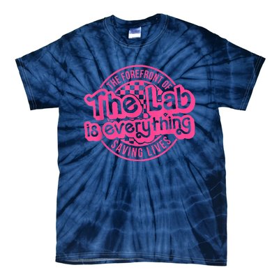 Lab Week 2024 The Lab Is Everything Lab Scientist Tie-Dye T-Shirt