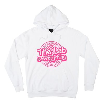 Lab Week 2024 The Lab Is Everything Lab Scientist Hoodie