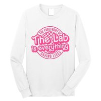 Lab Week 2024 The Lab Is Everything Lab Scientist Long Sleeve Shirt