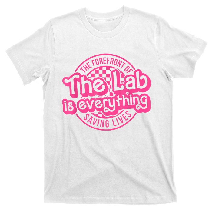 Lab Week 2024 The Lab Is Everything Lab Scientist T-Shirt