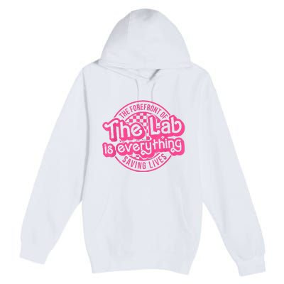 Lab Week 2024 The Lab Is Everything Lab Scientist Premium Pullover Hoodie