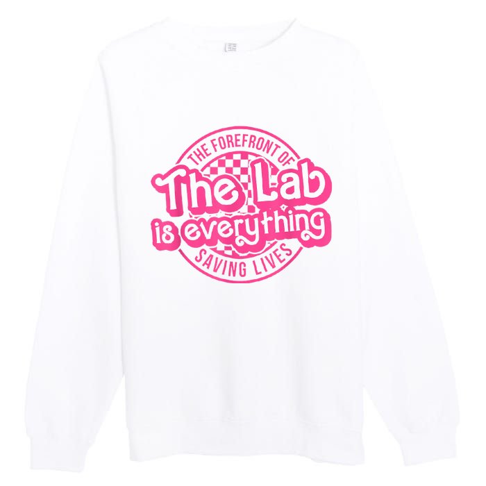 Lab Week 2024 The Lab Is Everything Lab Scientist Premium Crewneck Sweatshirt