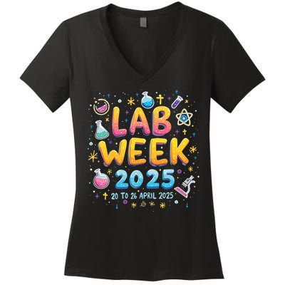 Lab Week 2025 April Science Lab Tools Enthusiast Funny Lab  Women's V-Neck T-Shirt