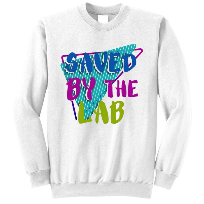 Lab Week 2024 Saved By The Lab Sweatshirt