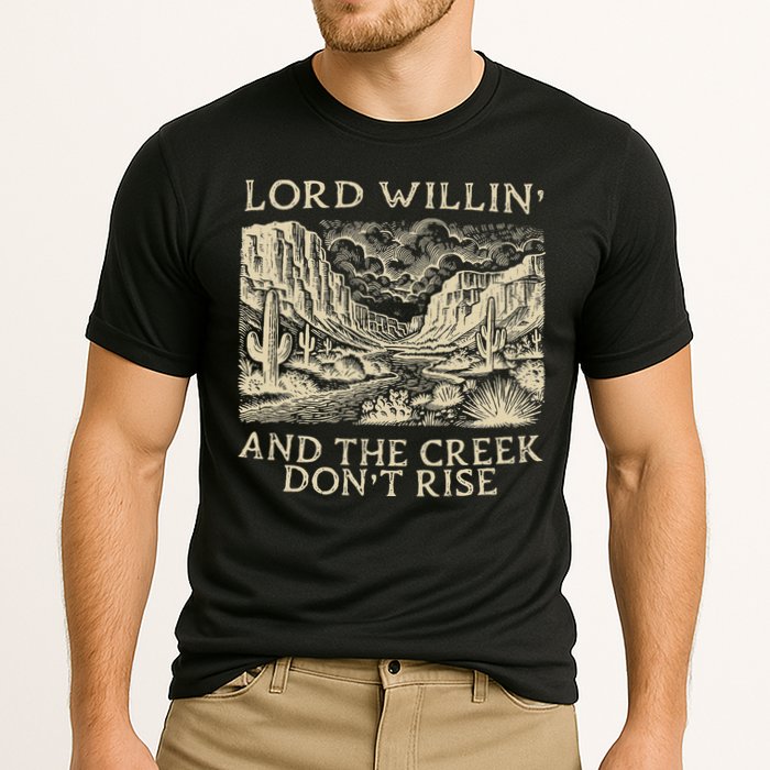 Lord Willing And The Creek DonT Rise Cooling Performance Crew T-Shirt