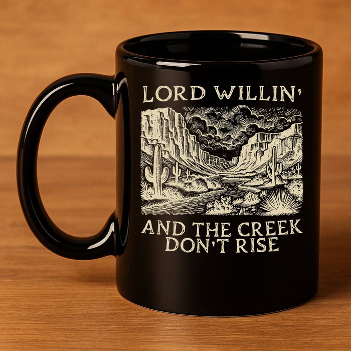 Lord Willing And The Creek DonT Rise 11oz C Handle Ceramic Mug