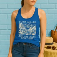 Lord Willing And The Creek DonT Rise Womens Tank Top