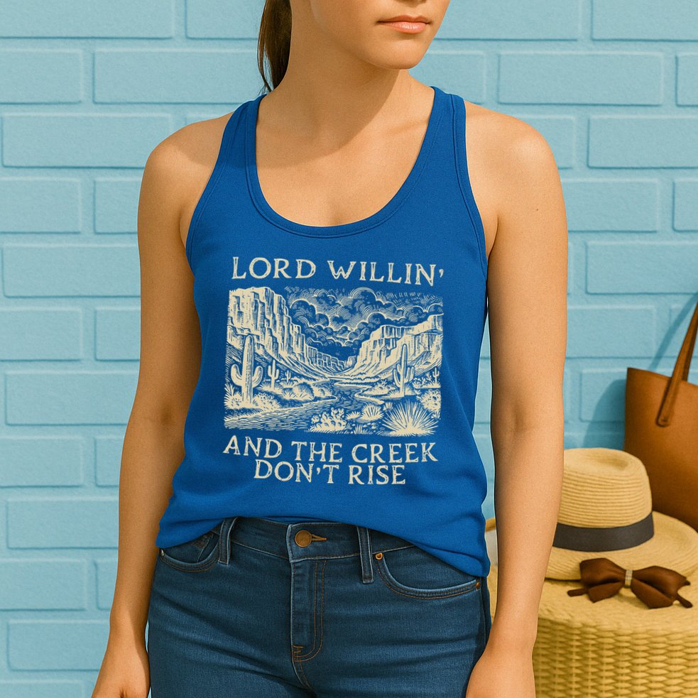 Lord Willing And The Creek DonT Rise Womens Tank Top