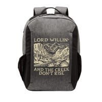 Lord Willing And The Creek DonT Rise Vector Backpack