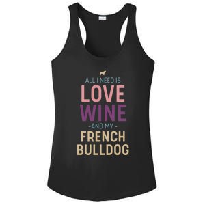 Love Wine And French Bulldog Quote With Dog Silhouette Gift Ladies PosiCharge Competitor Racerback Tank